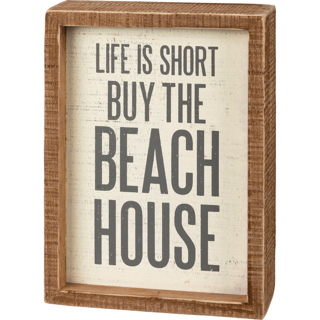 Life Is Short Buy The Beach House Inset Box Sign