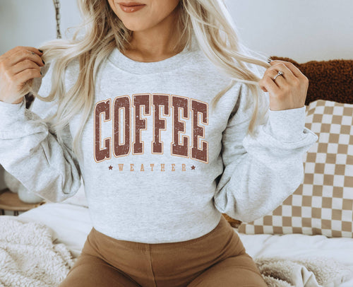 Coffee Weather Crew Neck Sweatshirt