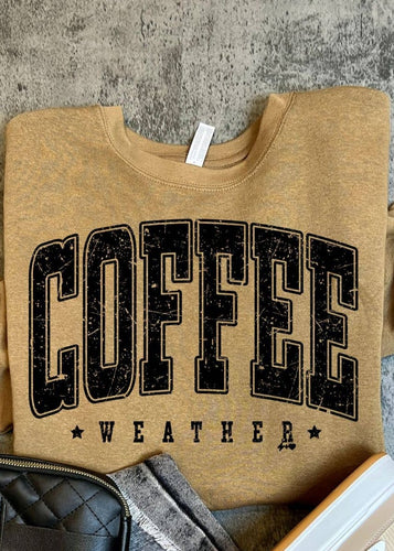 Distressed Coffee Weather Sweatshirt