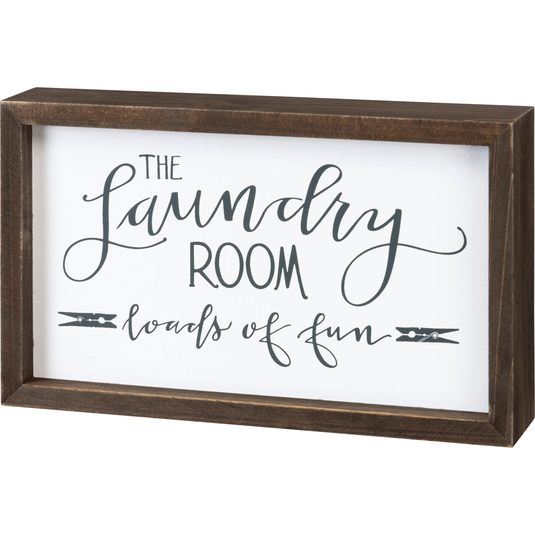 Inset Box Sign - The Laundry Room Loads Of Fun