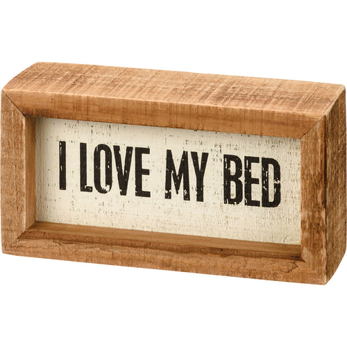 Inset Box Sign - I Love My Bed