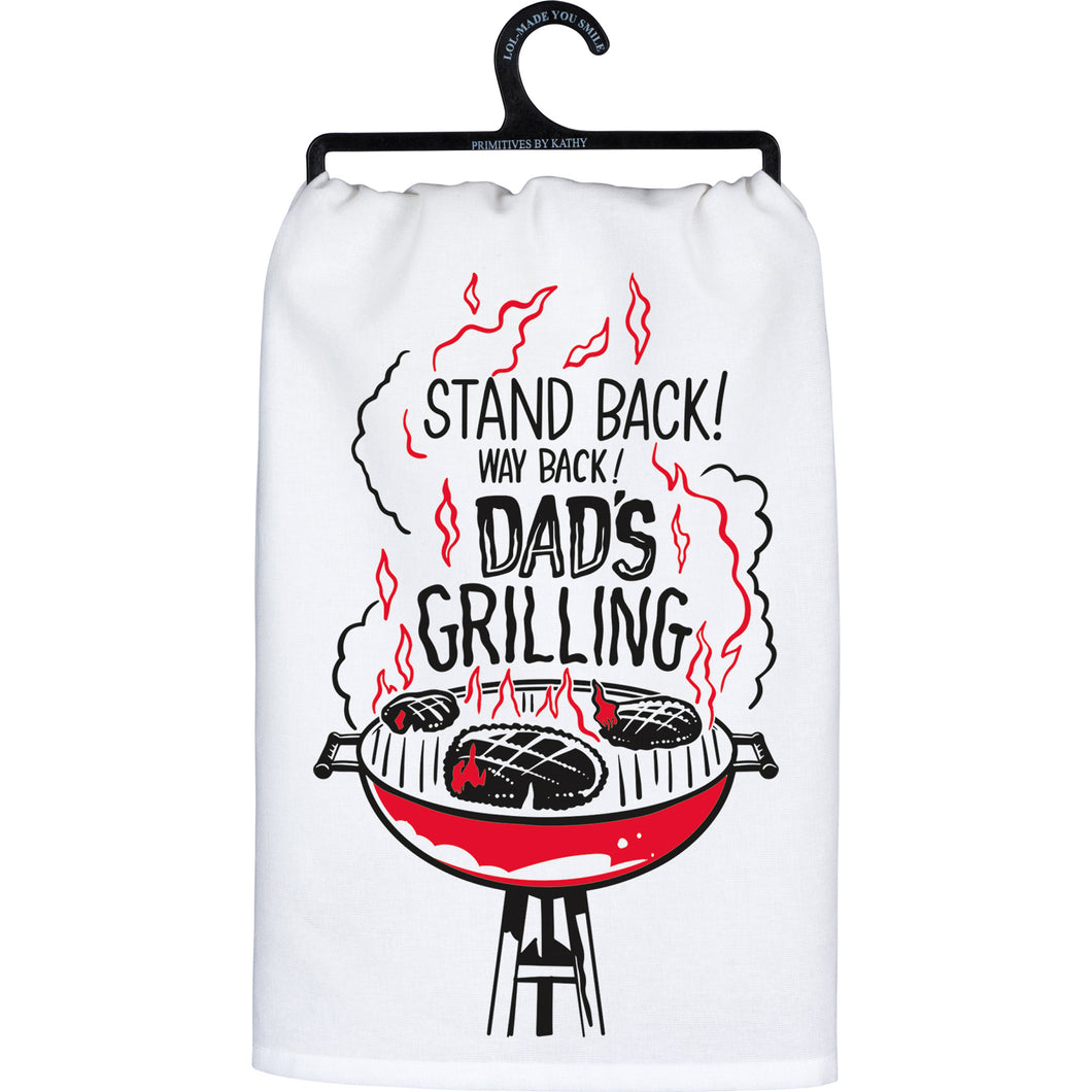 Stand Back Dad's Grilling Kitchen Towel