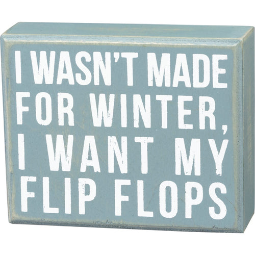 Box Sign - Made For Winter