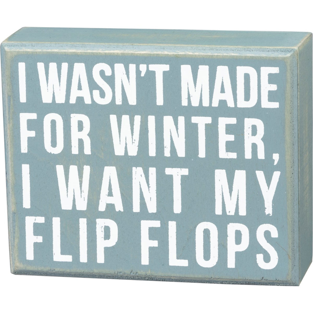 Box Sign - Made For Winter