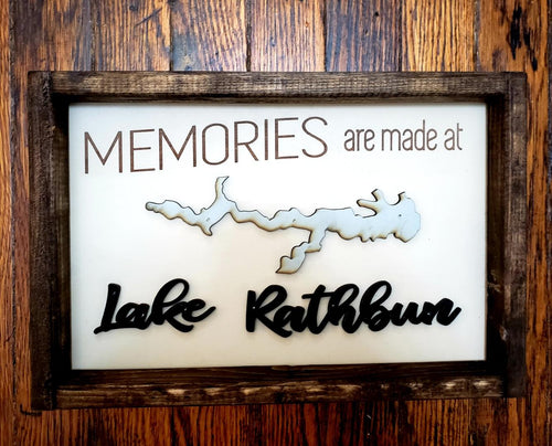 Small Memories Are Made Sign