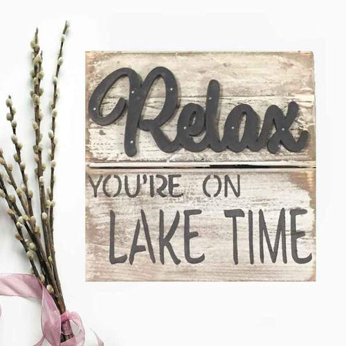 Relax You're On Lake Time