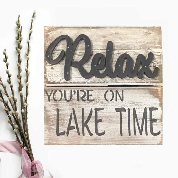 Relax You're On Lake Time