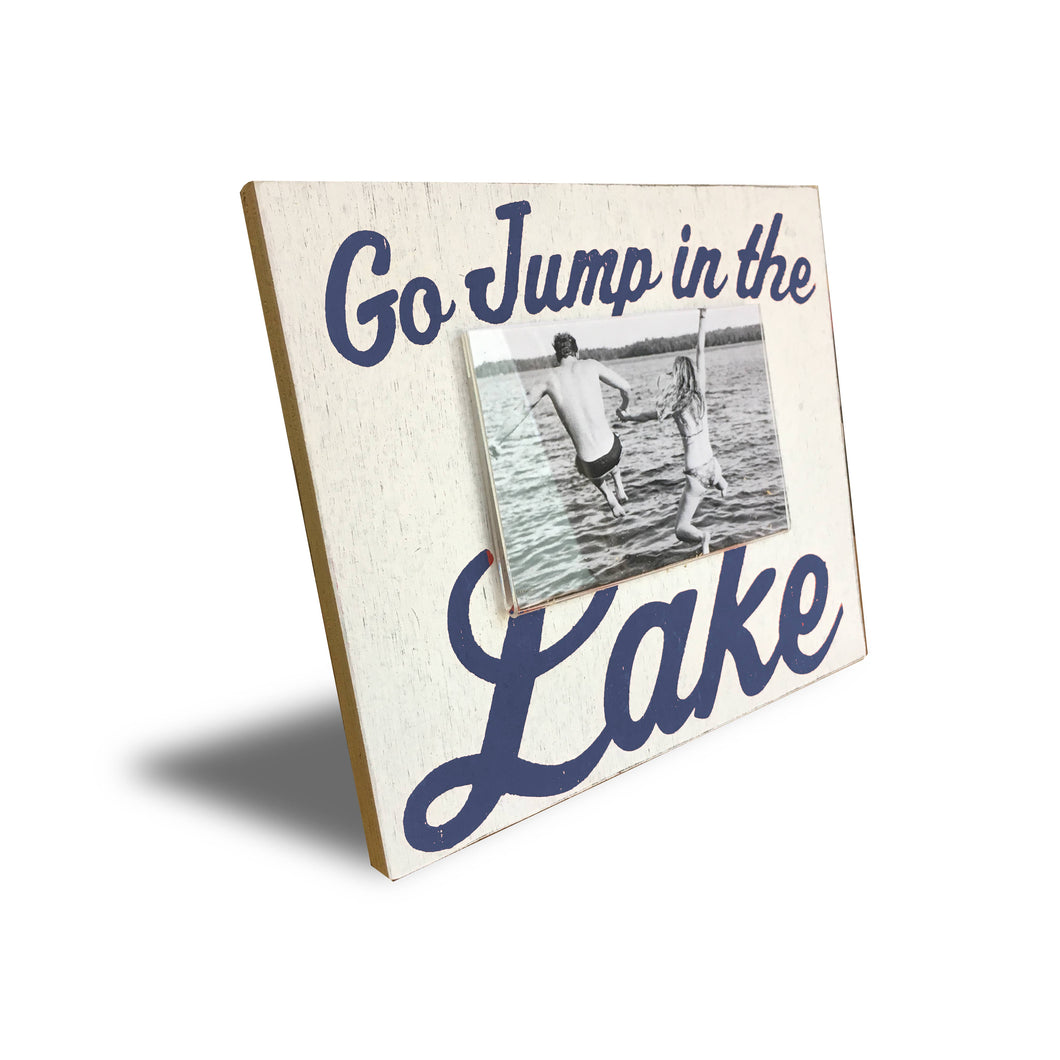 Go Jump In The Lake Frame