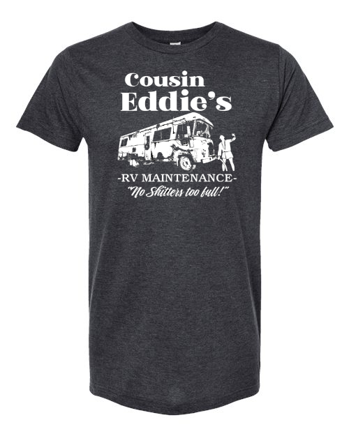 Cousin Eddies RV Maintenance Graphic Tee